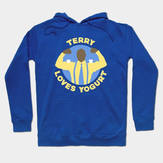 Terry Loves Yogurt - Brooklyn Nine Nine Fan Hoodie by sombreroinc